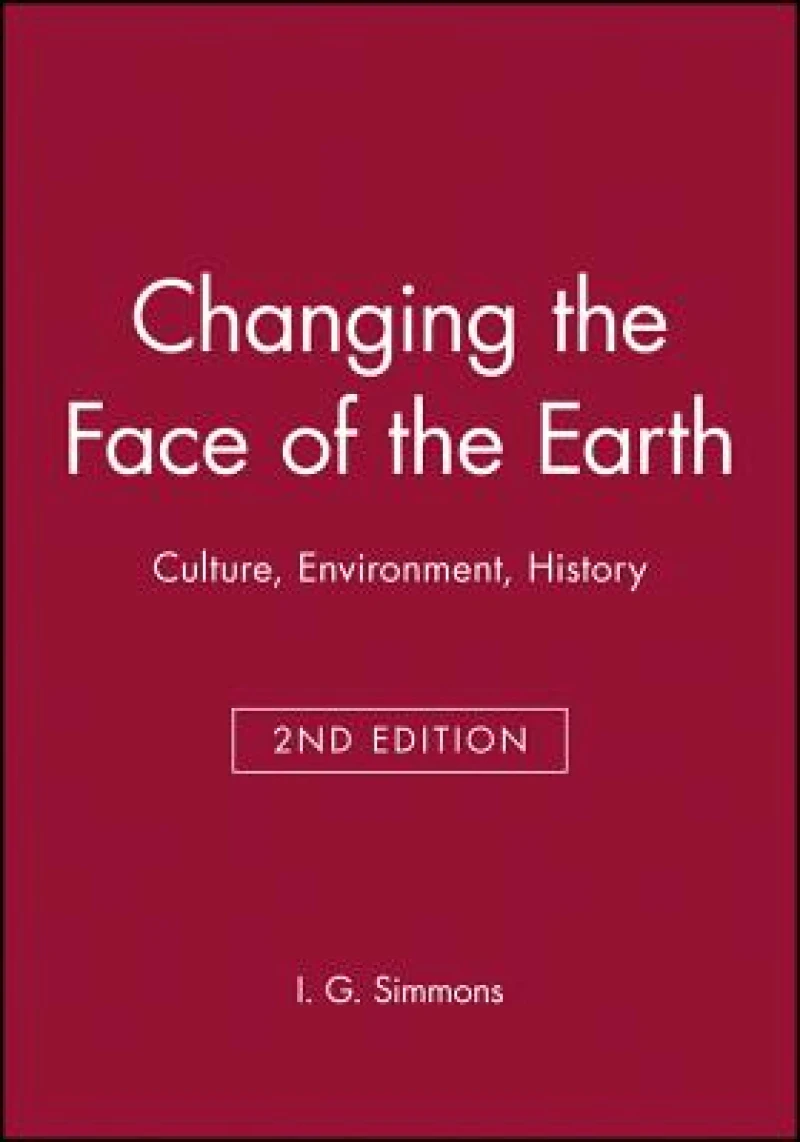 Changing the Face of the Earth