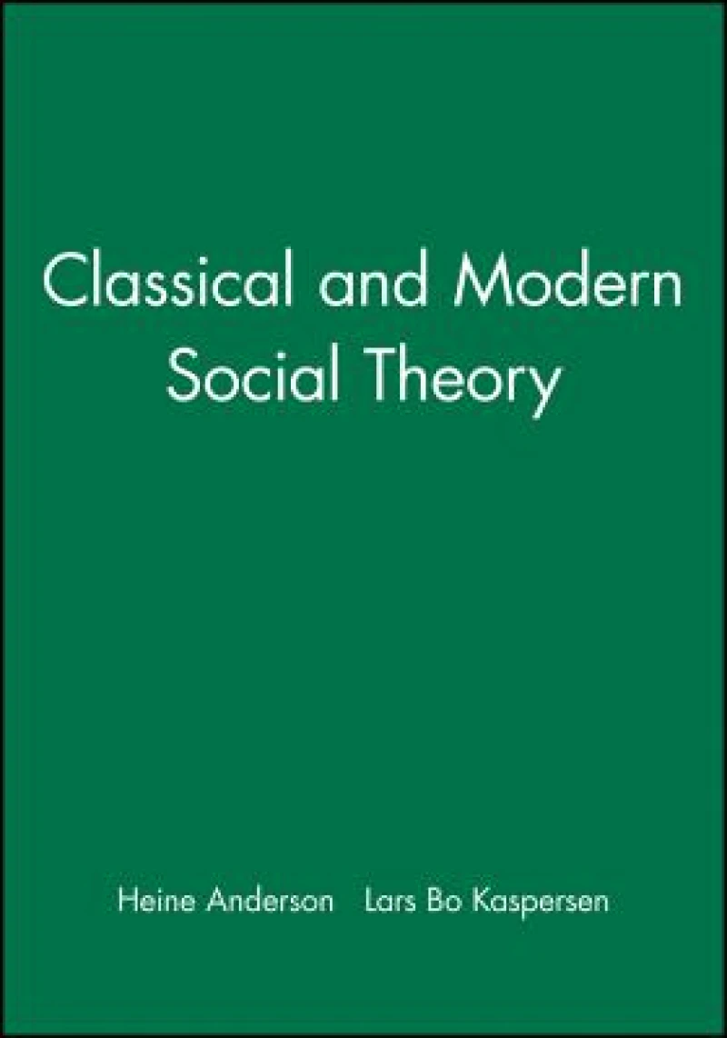 Classical and Modern Social Theory