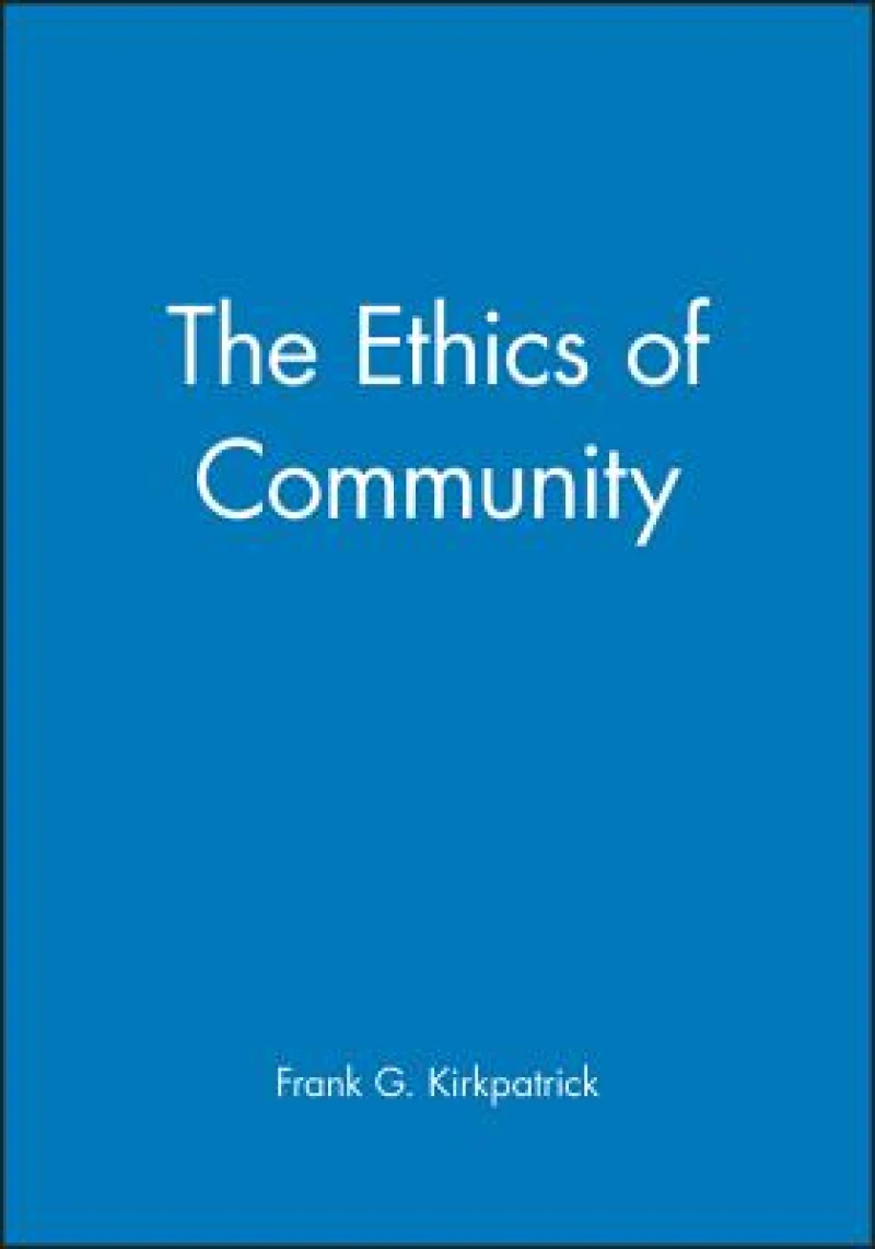 The Ethics of Community