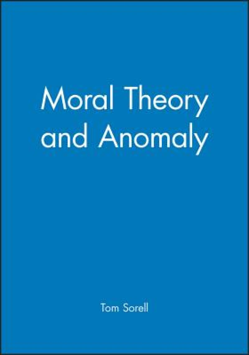 Moral Theory and Anomaly