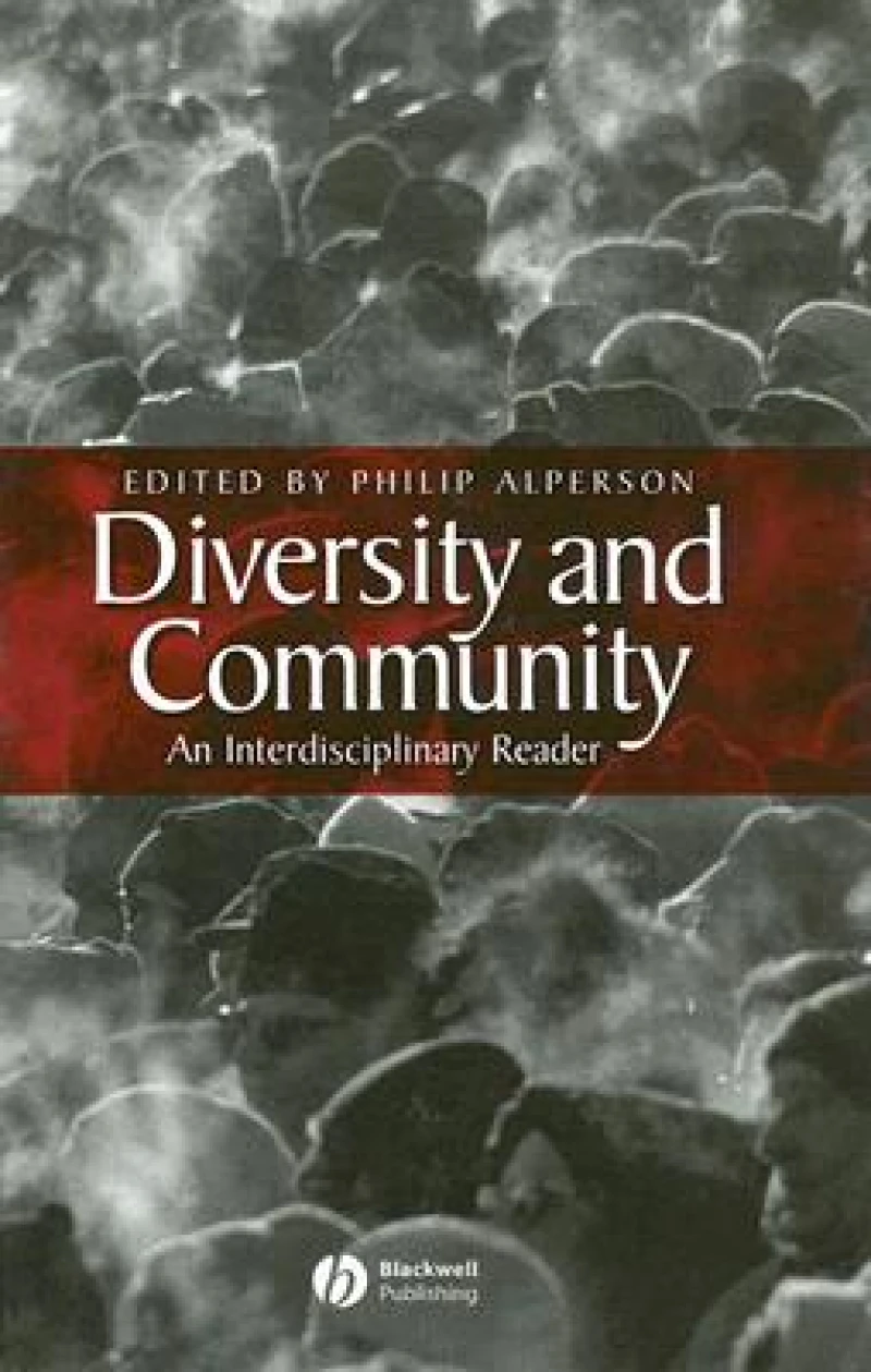 Diversity and Community: An Interdisciplinary Reader