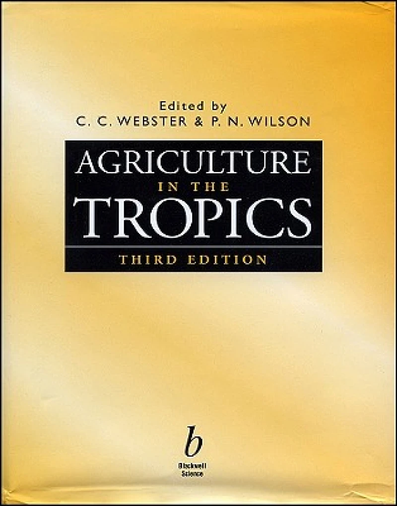 Agriculture in the Tropics