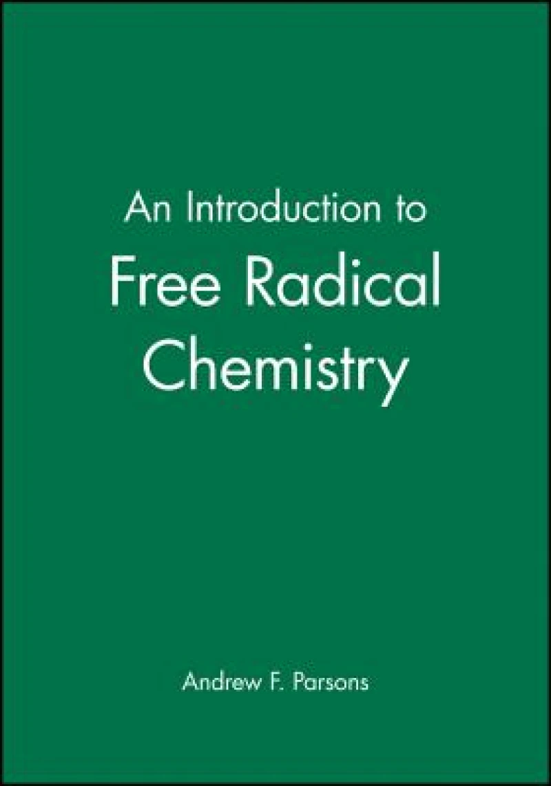 An Introduction to Free Radical Chemistry