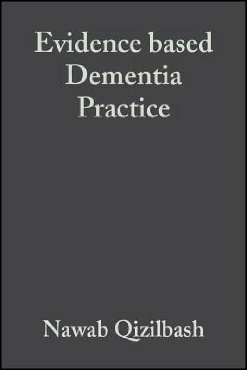 Evidence-based Dementia Practice