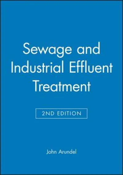 Sewage and Industrial Effluent Treatment