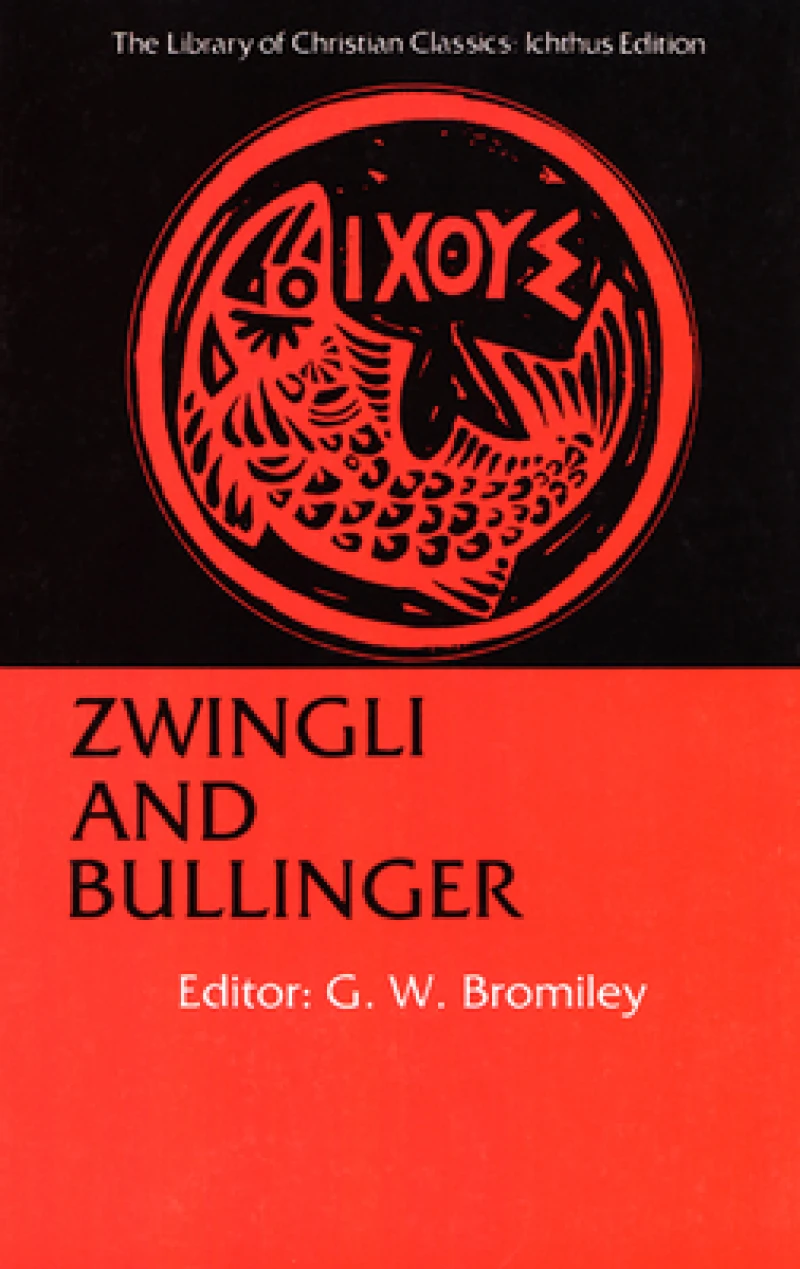 Zwingli & Bullinger