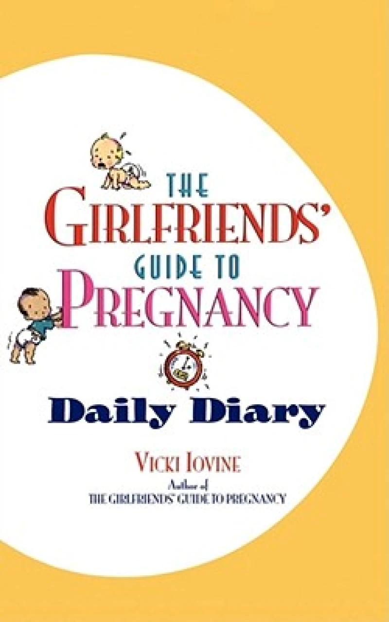 The Girlfriends'' Guide to Pregnancy Daily Diary