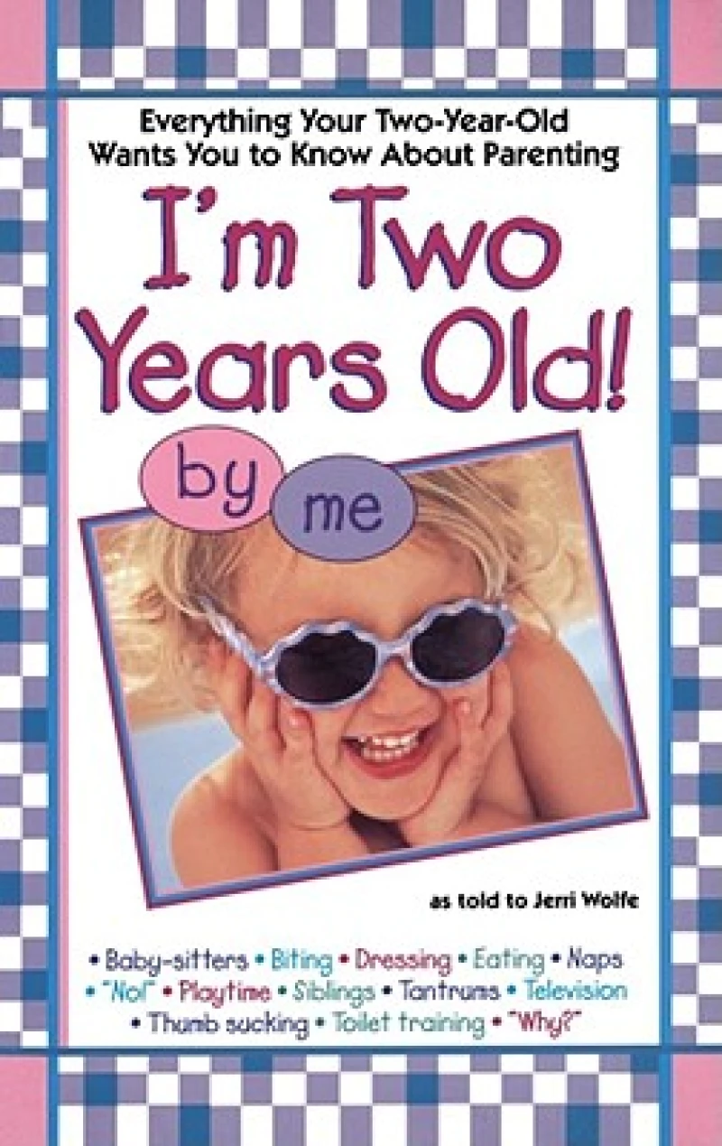 I''m Two Years Old