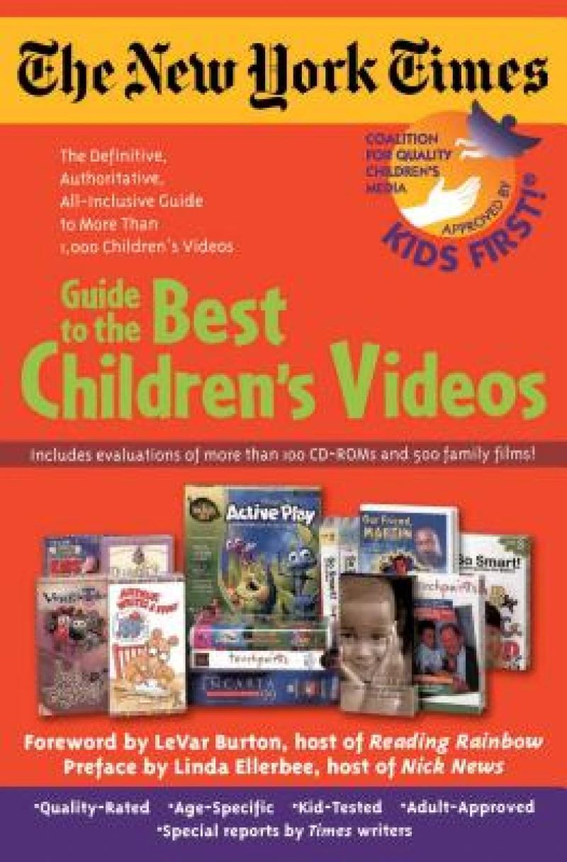 The New York Times Guide to the Best Children''s Videos