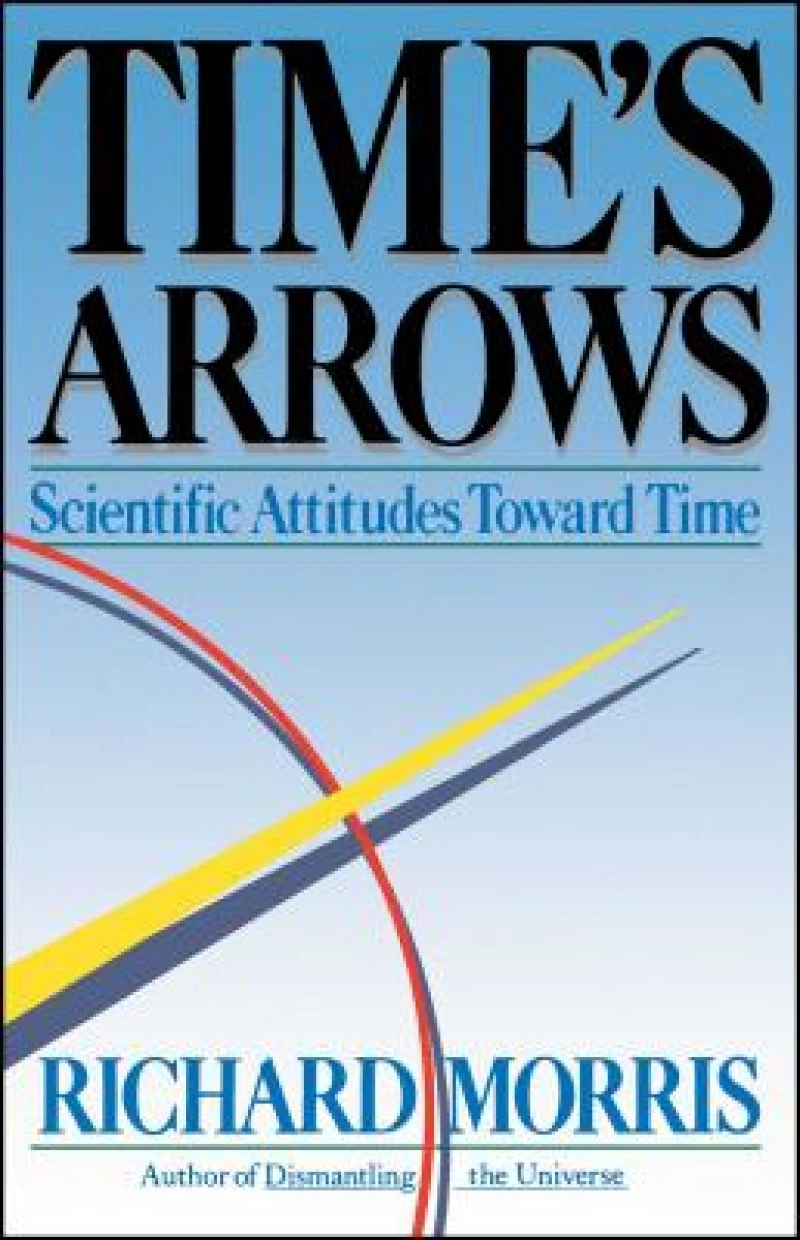 Time''s Arrows