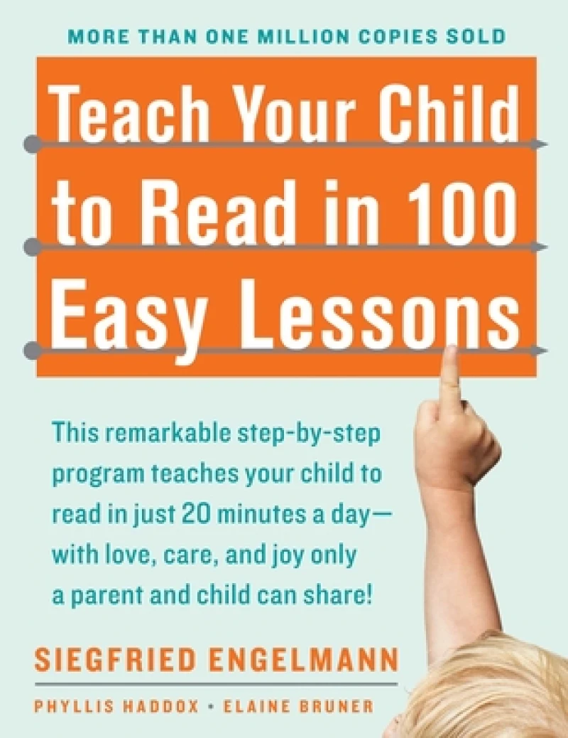 Teach Your Child to Read in 100 Easy Lessons