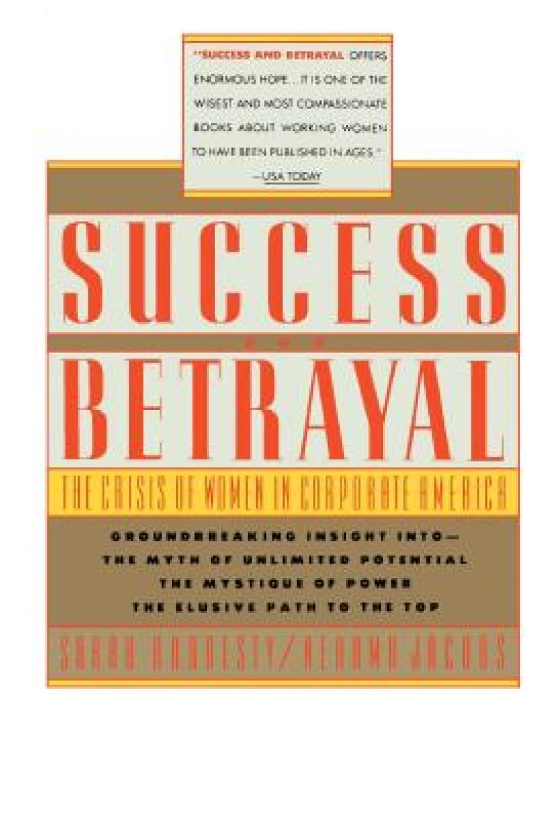 Success and Betrayal