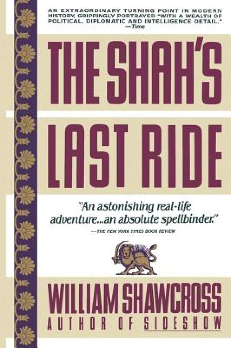 The Shah''s Last Ride