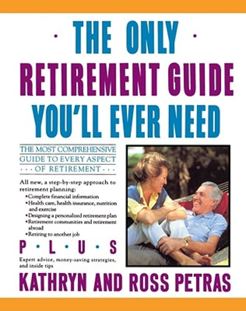 Only Retirement Guide You''ll Ever Need
