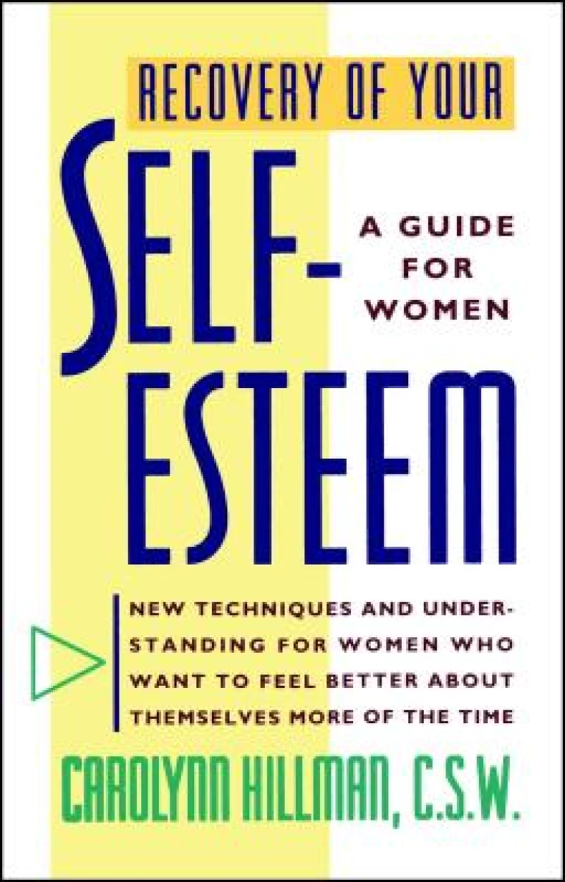 Recovery Of Your Self-Esteem