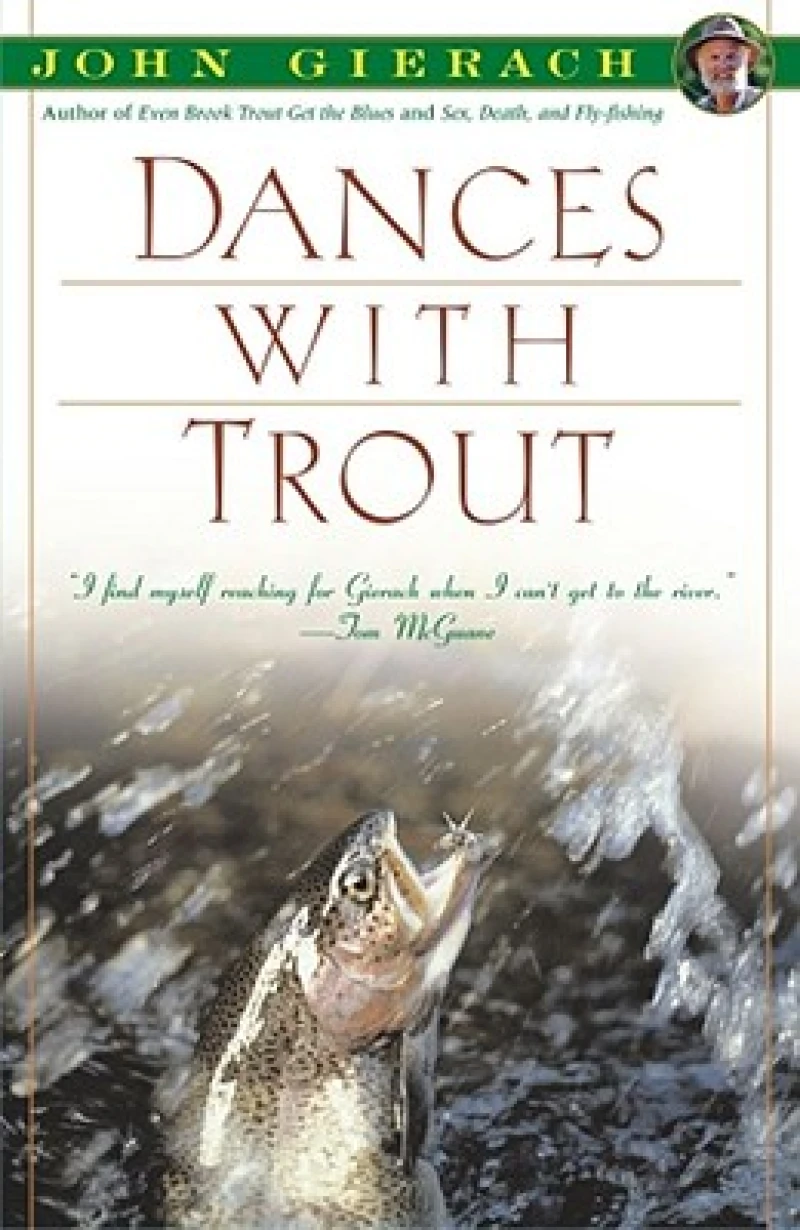 Dances With Trout