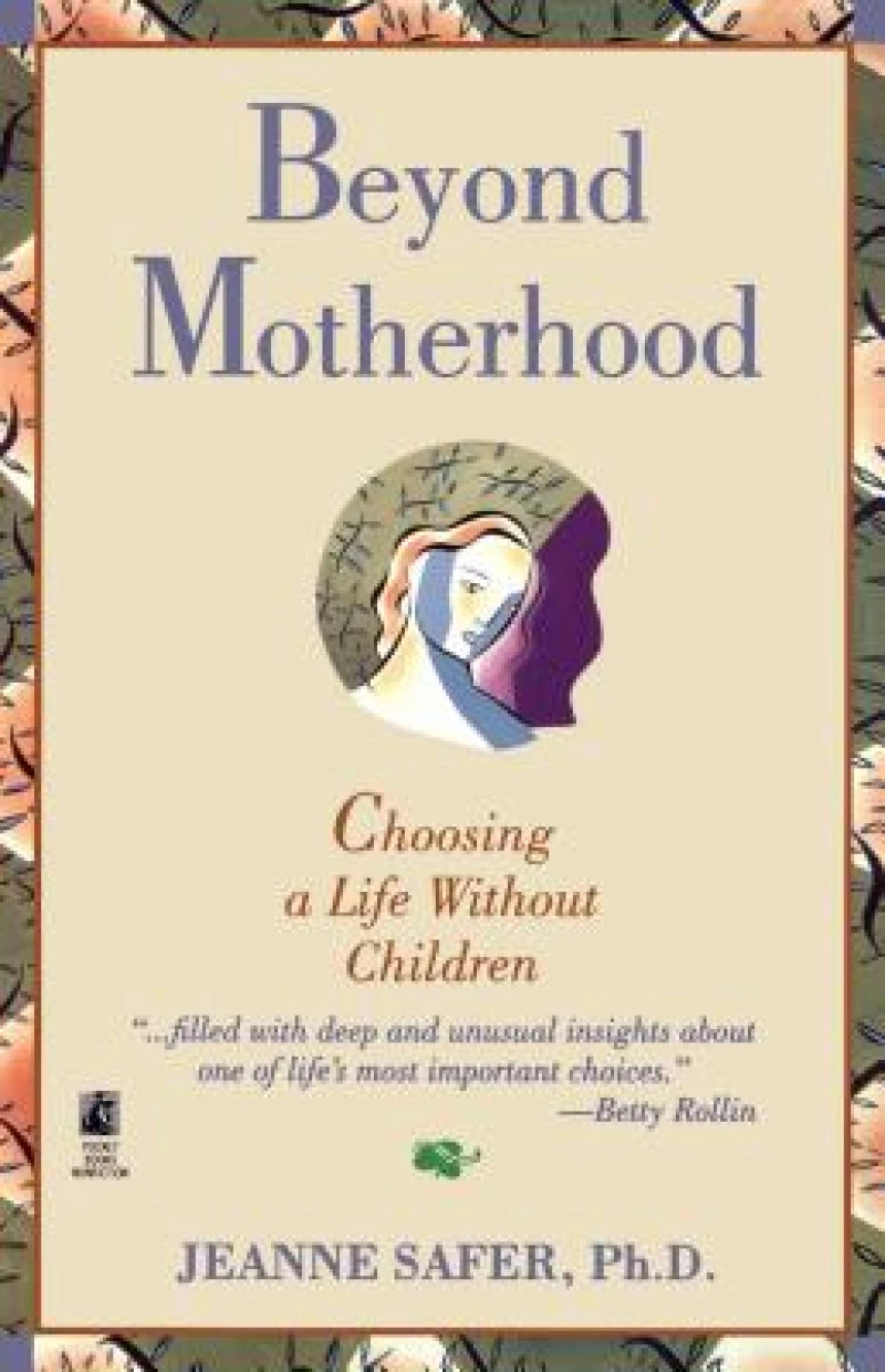 Beyond Motherhood