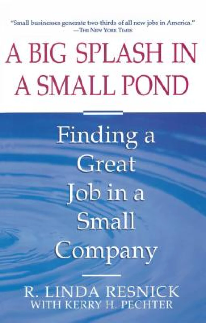 A   Big Splash in a Small Pond