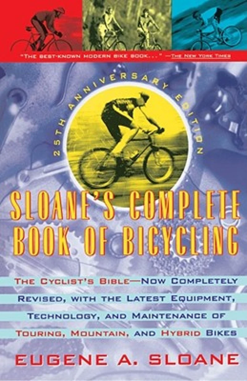 Sloane''s Complete Book of Bicycling