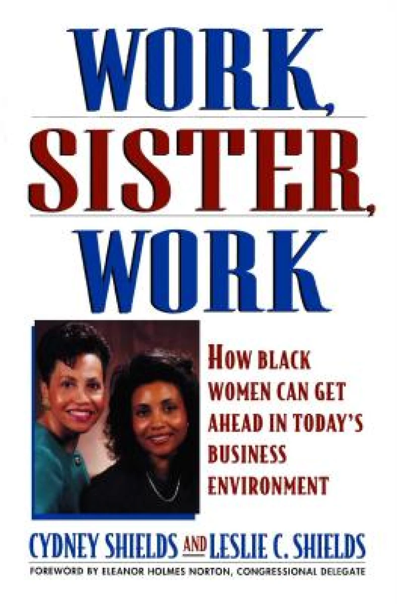 Work, Sister, Work