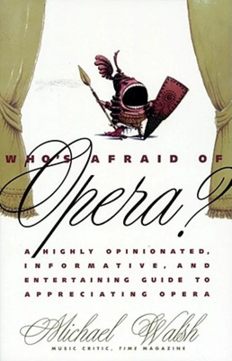 Who''S Afraid Of Opera?