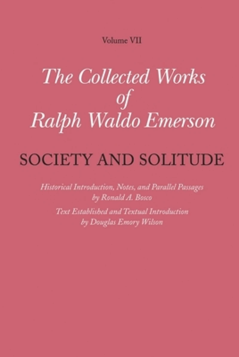 Collected Works of Ralph Waldo Emerson