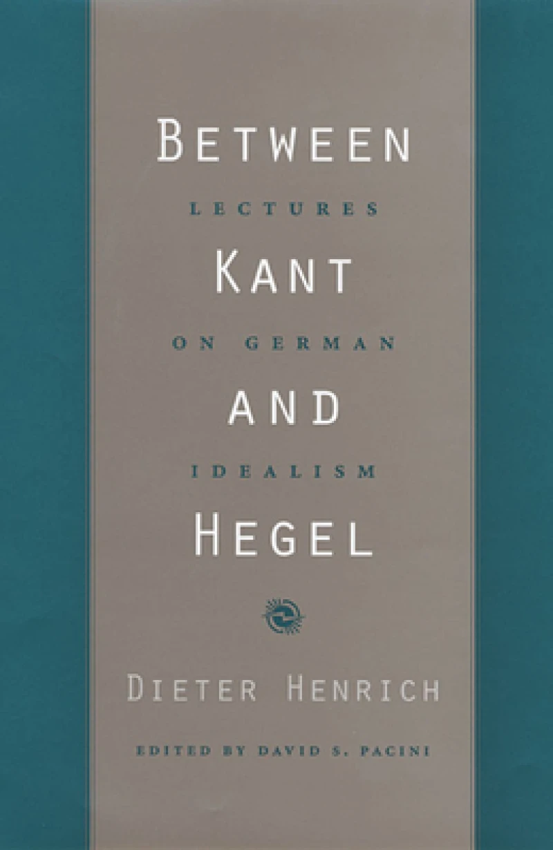 Between Kant and Hegel