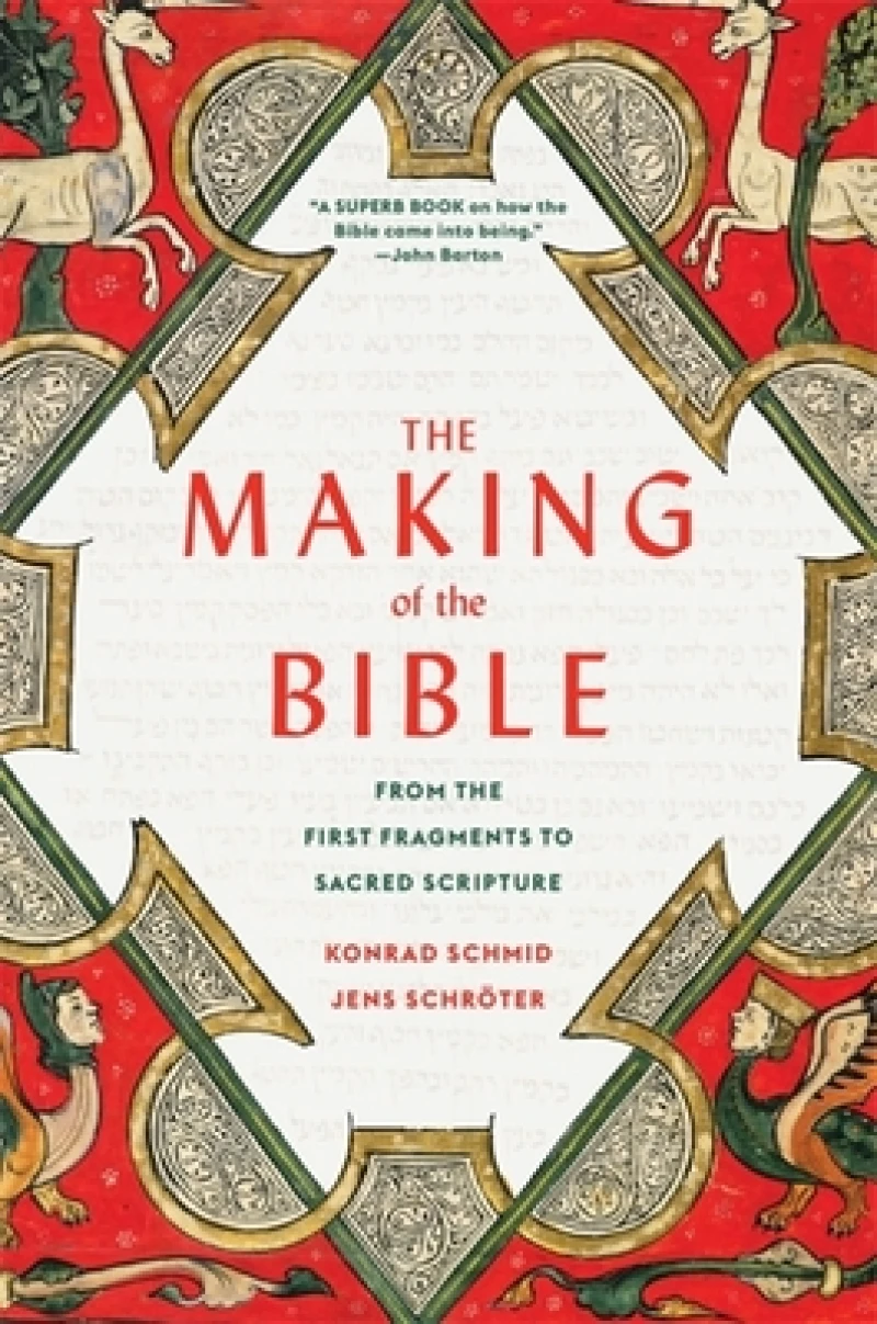 The Making of the Bible – From the First Fragments to Sacred Scripture