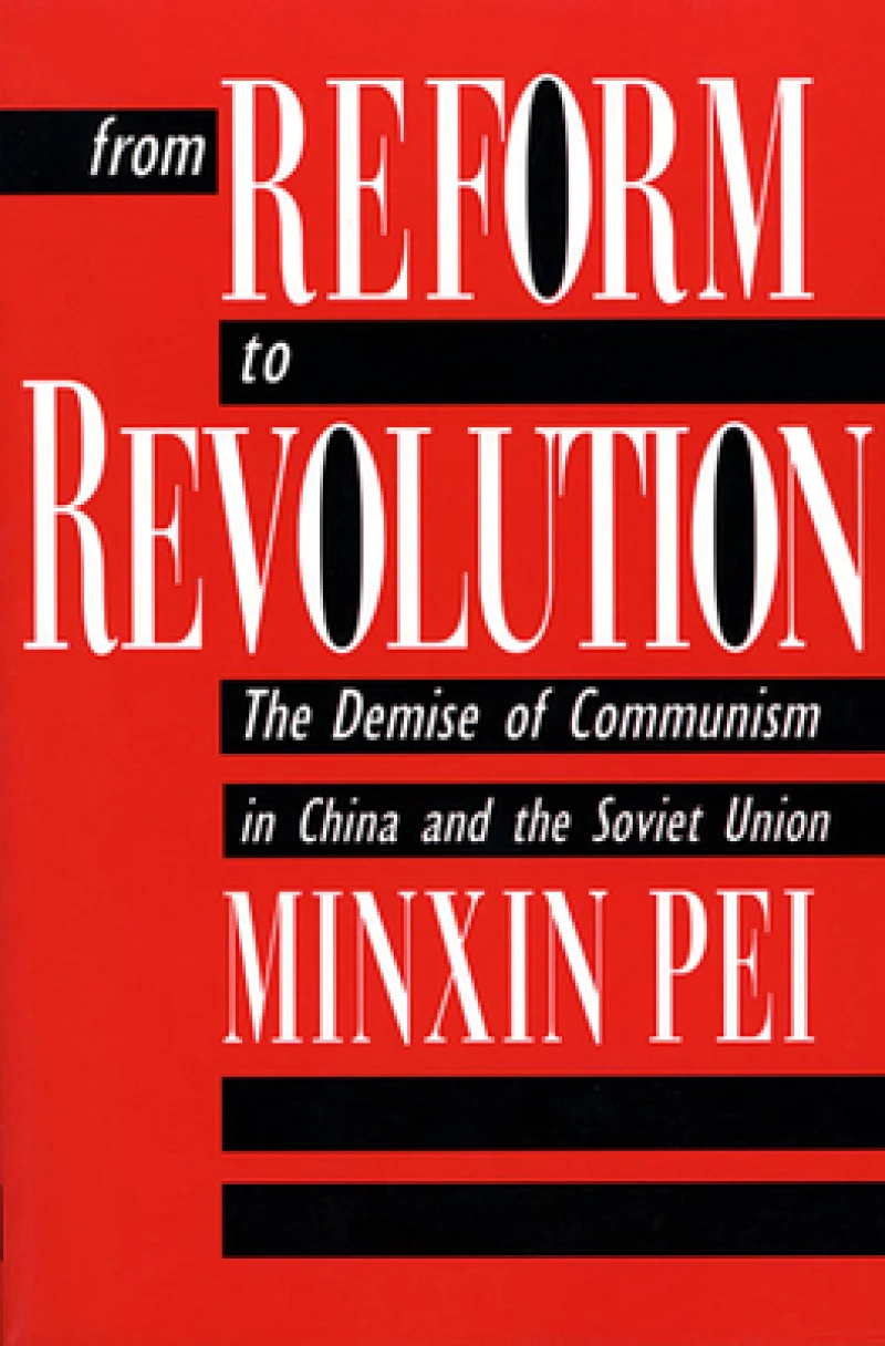 From Reform to Revolution – The Demise of Communism in China & the Soviet Union (Paper)