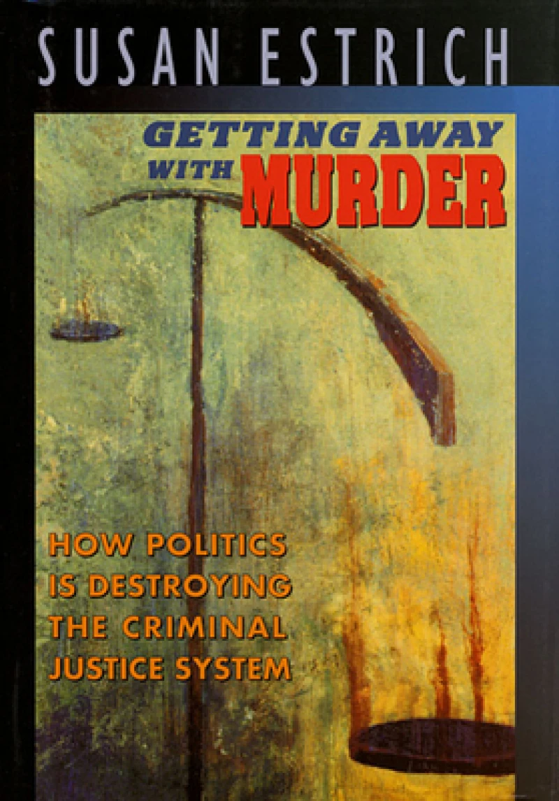 Getting Away with Murder