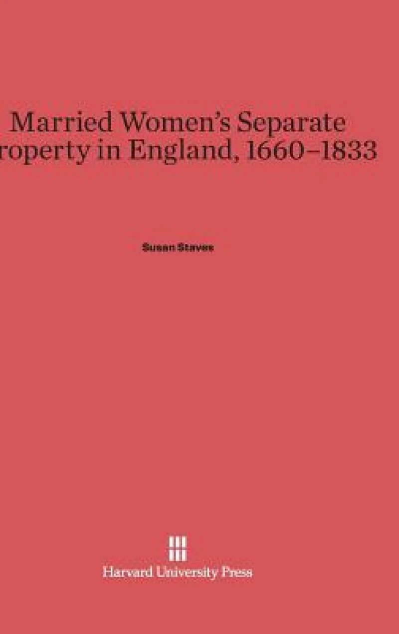 Married Women's Separate Property in England, 1660-1833