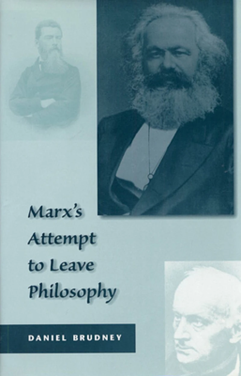 Marx’s Attempt to Leave Philosophy