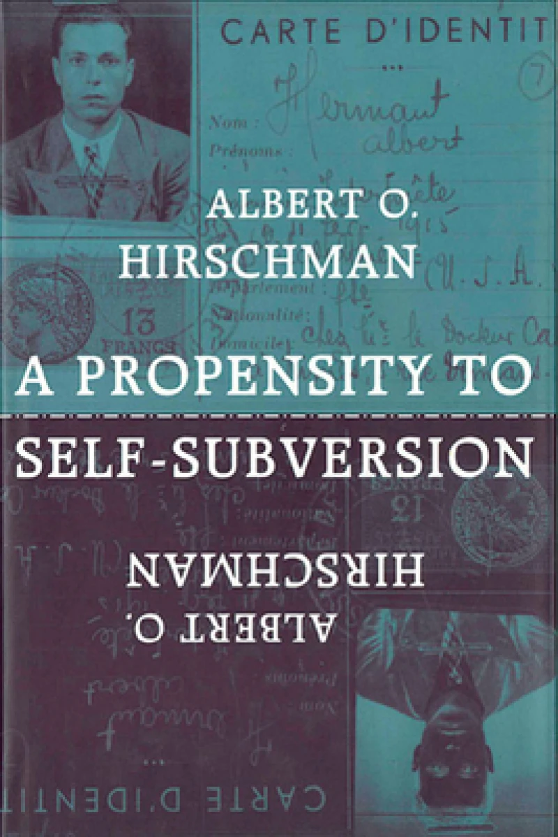 A Propensity to Self-Subversion