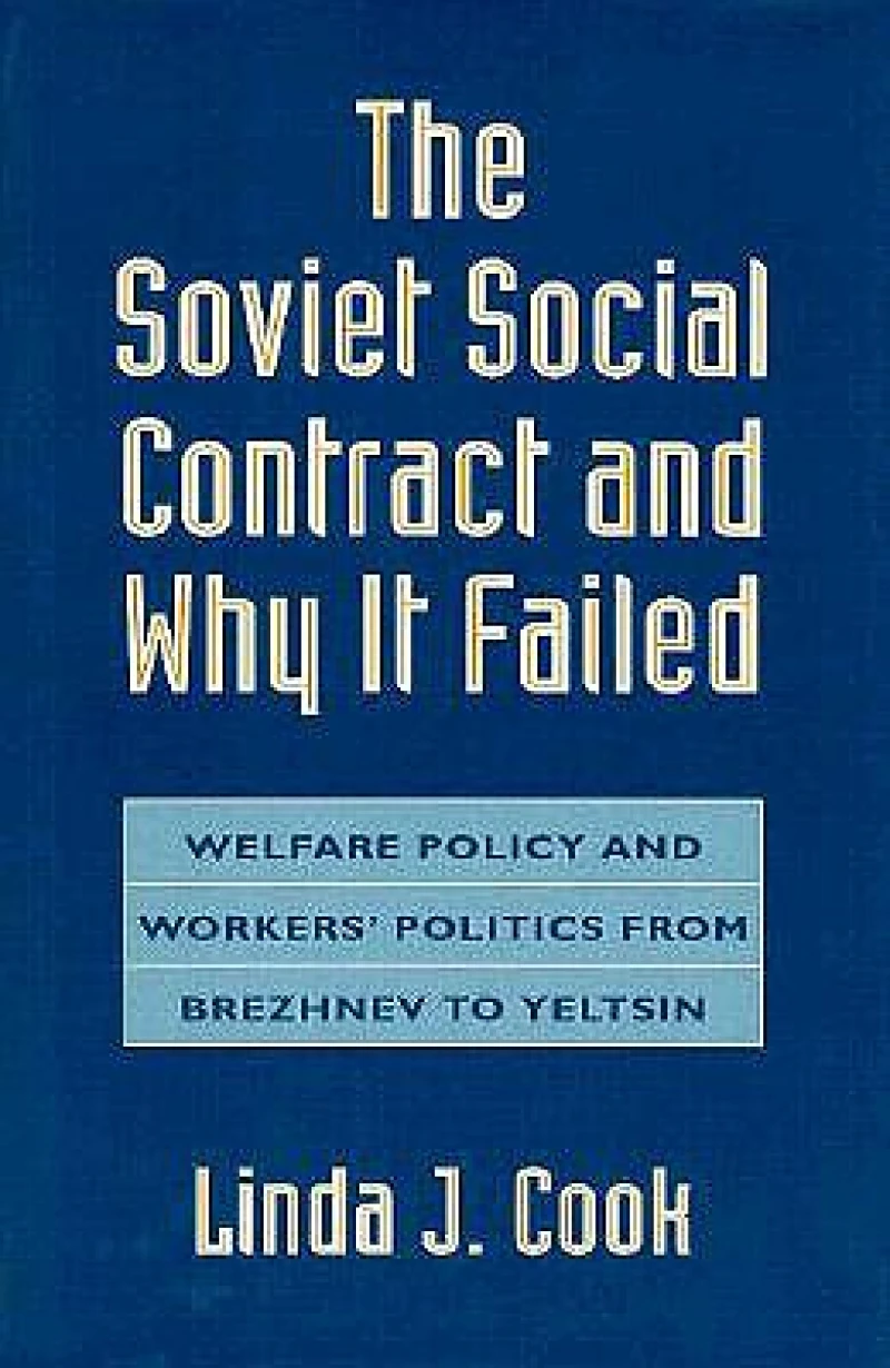 The Soviet Social Contract and Why It Failed