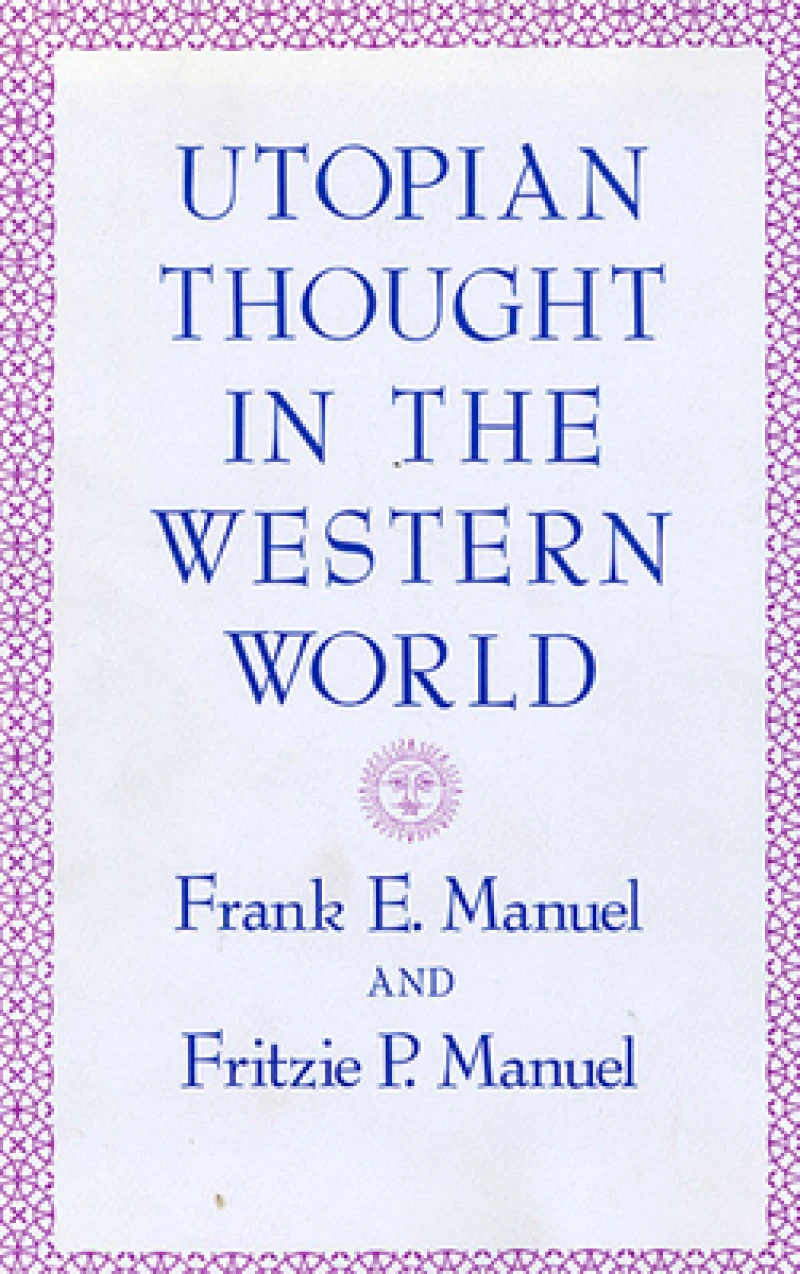 Utopian Thought in the Western World