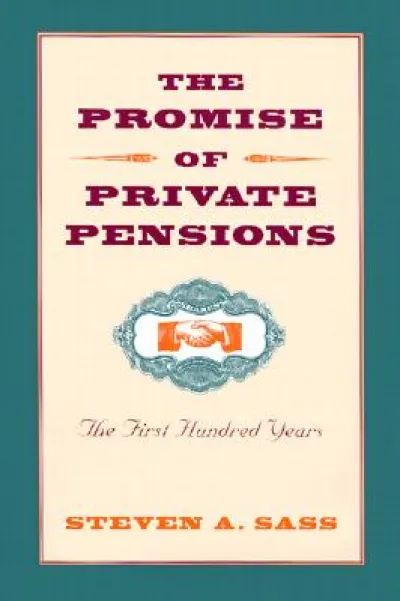 The Promise of Private Pensions