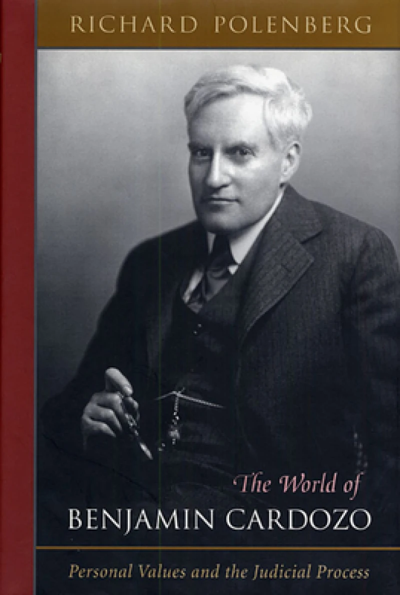 The World of Benjamin Cardozo