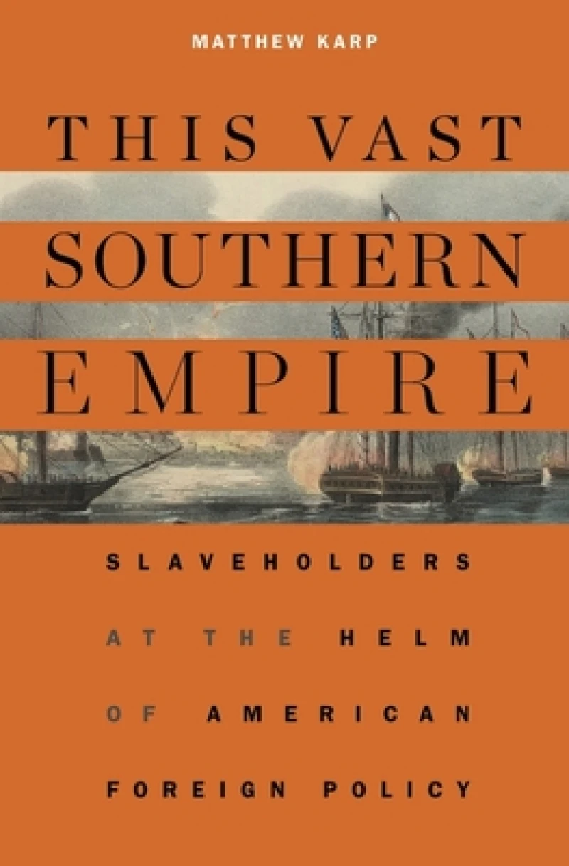 This Vast Southern Empire