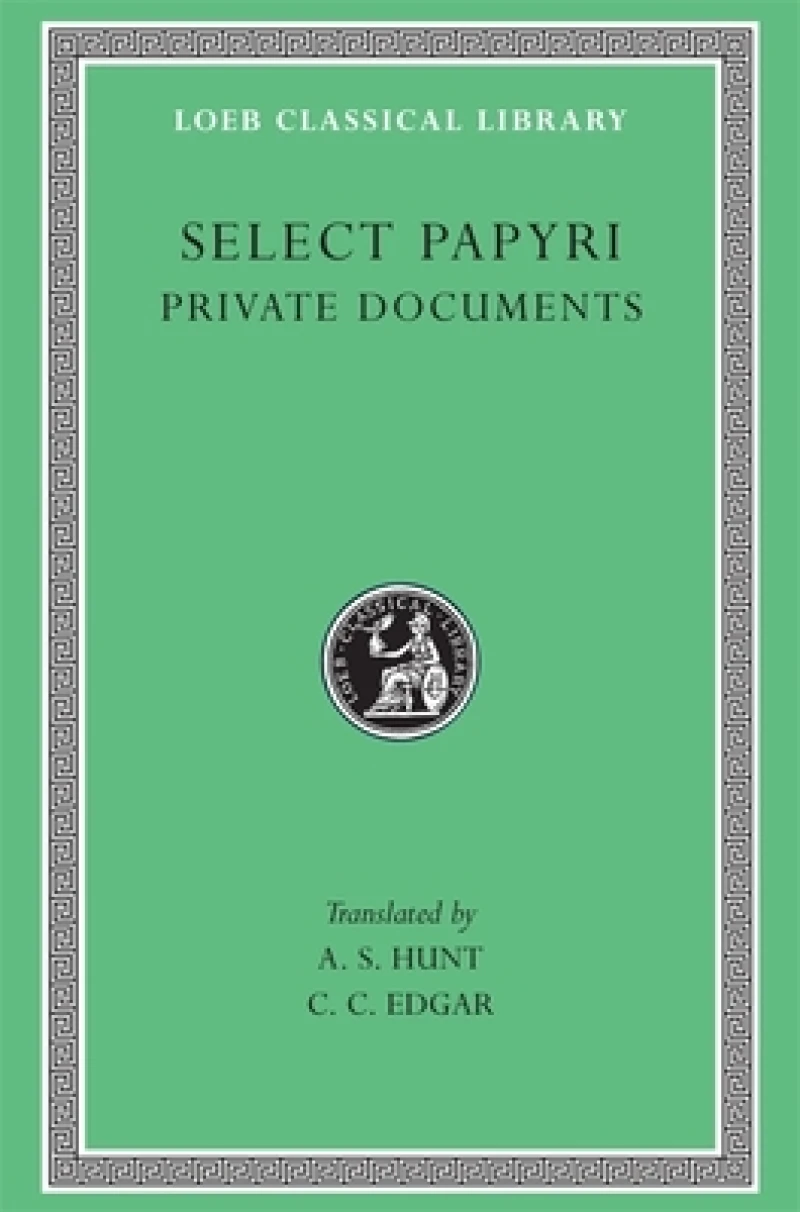 Select Papyri, Volume I