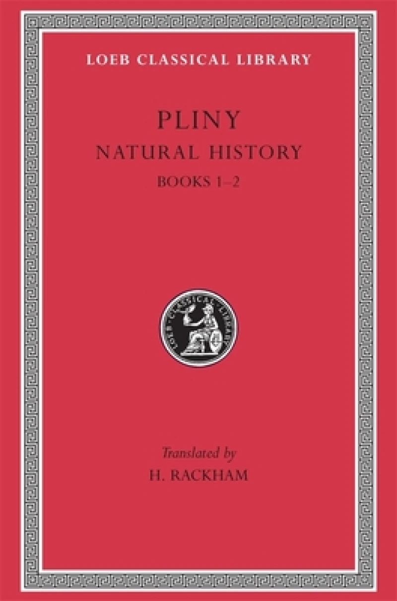 Natural History, Volume I: Books 1–2