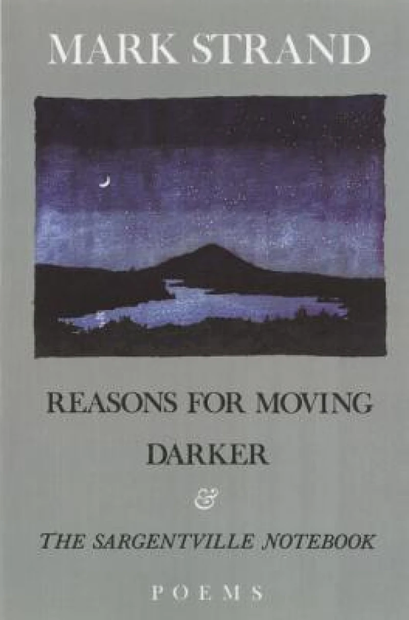 Reasons for Moving, Darker & The Sargentville Not
