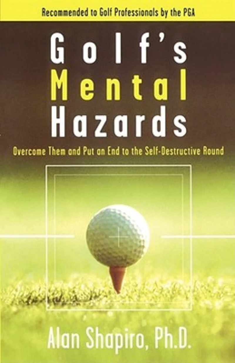 Golf''s Mental Hazards