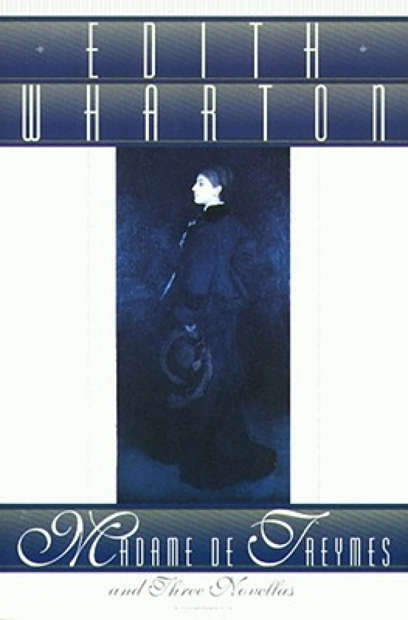 Madame de Treymes and Three Novellas