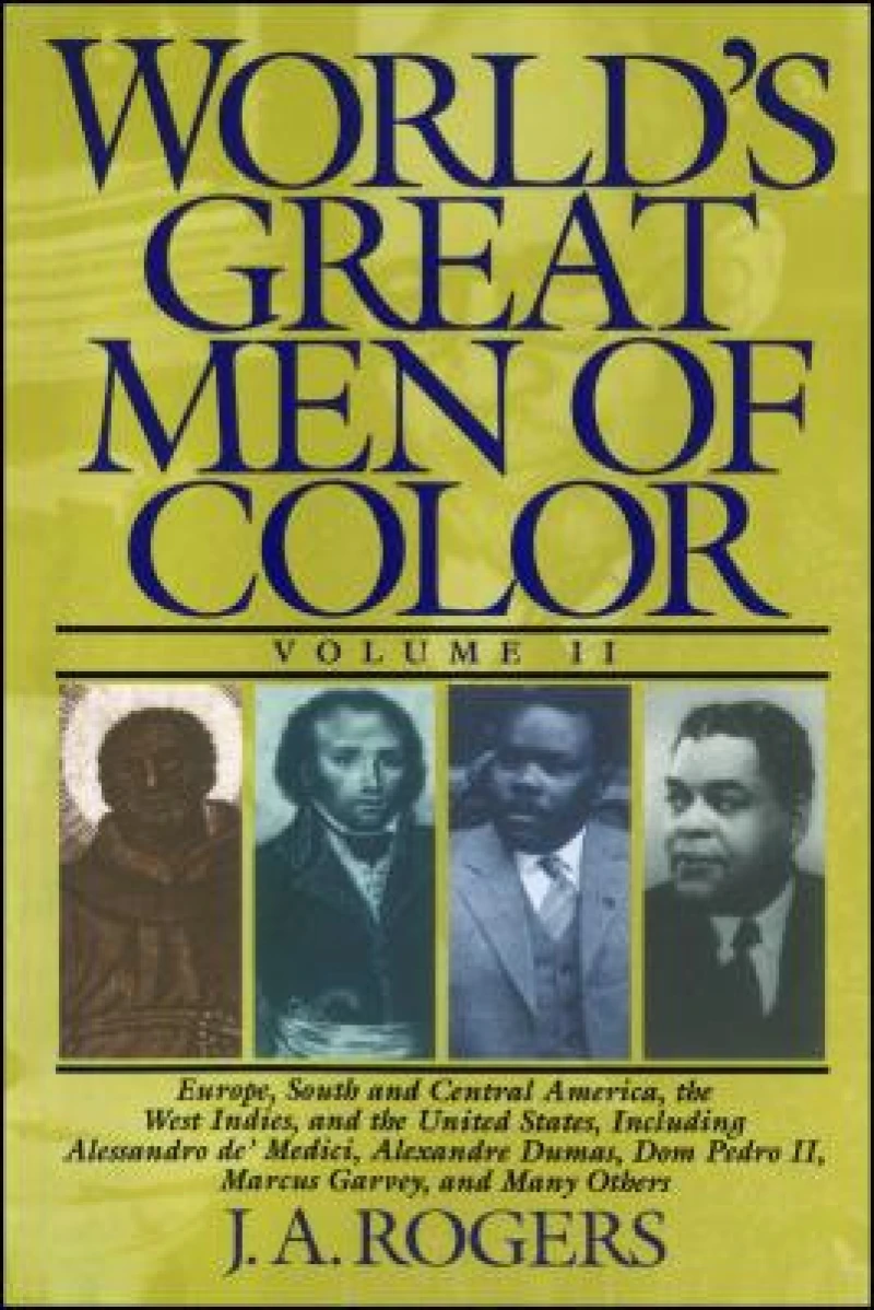 World''s Great Men of Color, Volume II