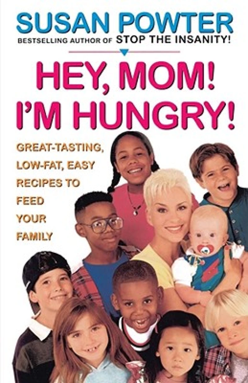 Hey, Mom! I''m Hungry!