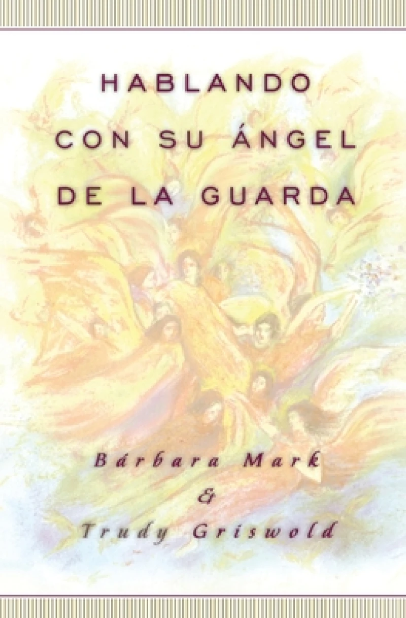 Hablando con su angel (Angelspeak)