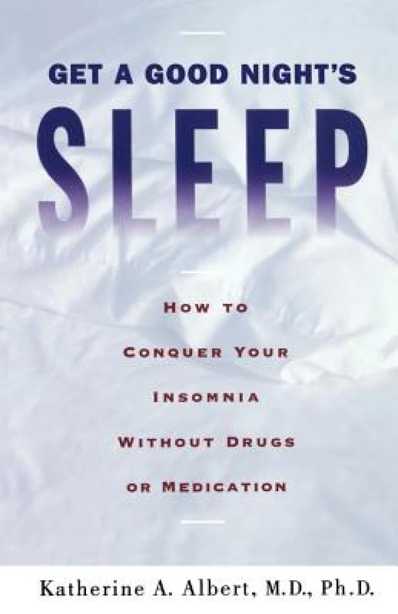 Get a Good Night''s Sleep