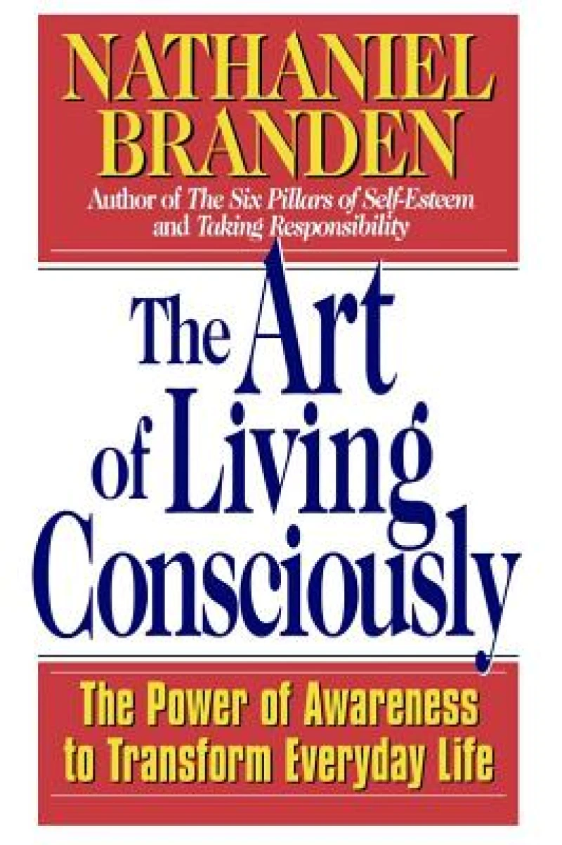 The Art of Living Consciously