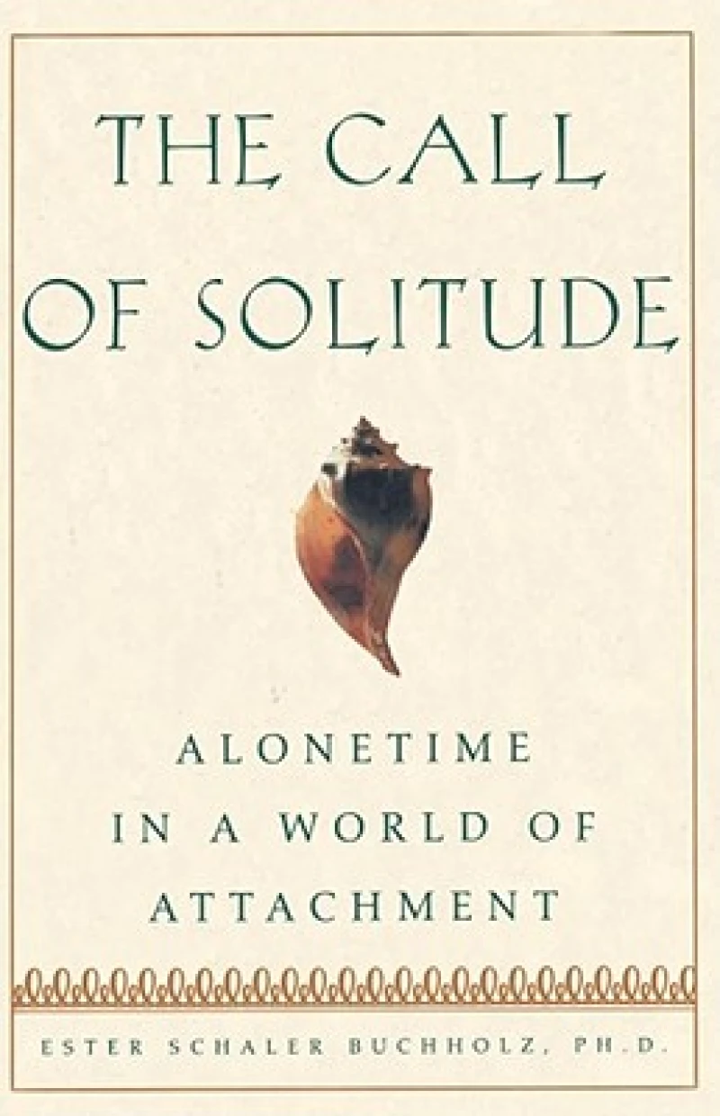 The Call Of Solitude