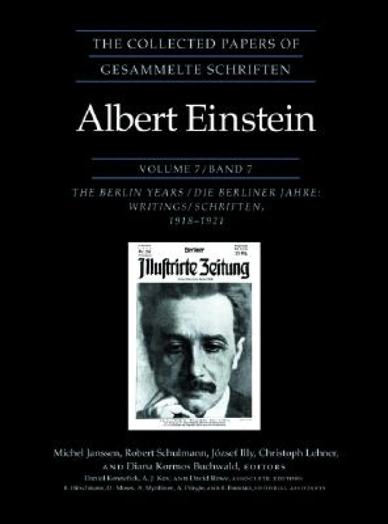 The Collected Papers of Albert Einstein, Volume 7 – The Berlin Years – Writings, 1918–1921